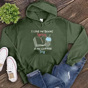 Books Spicy & Coffee Icy Hoodie